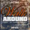 The Kid Daytona - Walk Around - Single